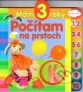 Kniha: Mám 3 roky - Počítam na prstoch (Slovart Print). Slovart Print, 2012 Kniha: Mám 3 roky - Počítam na prstoch (Slovart Print). Slovart Print, 2012