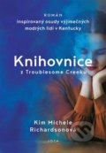 Kniha: Knihovnice z Troublesome Creeku (Kim Michele Richardson). Jota, 2022 Kniha: Knihovnice z Troublesome Creeku (Kim Michele Richardson). Jota, 2022