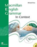 Kniha: Macmillan English Grammar in Context: Advanced - SB w´out Key + CD-ROM Pack (Michael Vince). MacMillan Kniha: Macmillan English Grammar in Context: Advanced - SB w´out Key + CD-ROM Pack (Michael Vince). MacMillan