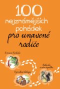 Kniha: 100 nejznámějších pohádek pro unavené rodiče, 2022 Kniha: 100 nejznámějších pohádek pro unavené rodiče, 2022
