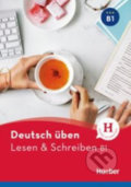 Deutsch  üben: Lesen + Schreiben B1 NEU - Herta Müller, Max Hueber Verlag, 2017