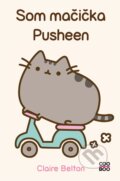 Kniha: Som mačička Pusheen (Claire Belton). CooBoo SK, 2022 Kniha: Som mačička Pusheen (Claire Belton). CooBoo SK, 2022