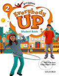 Kniha: Everybody Up 2: Student Book (2nd) (Patrick Jackson). Oxford University Press, 2016 Kniha: Everybody Up 2: Student Book (2nd) (Patrick Jackson). Oxford University Press, 2016