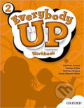 Kniha: Everybody Up 2: Workbook (Kathleen Kampa). Oxford University Press, 2011 Kniha: Everybody Up 2: Workbook (Kathleen Kampa). Oxford University Press, 2011