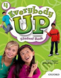 Kniha: Everybody Up 4: Multipack A (Patrick Jackson). Oxford University Press, 2015 Kniha: Everybody Up 4: Multipack A (Patrick Jackson). Oxford University Press, 2015