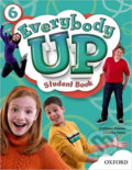 Kniha: Everybody Up 6: Student´s Book (Kathleen Kampa). Oxford University Press, 2011 Kniha: Everybody Up 6: Student´s Book (Kathleen Kampa). Oxford University Press, 2011
