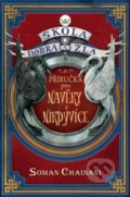 Kniha: Škola dobra a zla: Příručka pro Navěky a Nikdyvíce (Soman Chainani), 2022 Kniha: Škola dobra a zla: Příručka pro Navěky a Nikdyvíce (Soman Chainani), 2022
