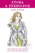 Kniha: Pýcha a predsudok (Jane Austen). Slovart, 2013 Kniha: Pýcha a predsudok (Jane Austen). Slovart, 2013