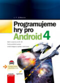 Kniha: Programujeme hry pro Android 4 (J.F. DiMarzio). Computer Press Kniha: Programujeme hry pro Android 4 (J.F. DiMarzio). Computer Press