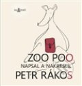 Kniha: Zoo po o (Petr Rákos). Za tratí, 2012 Kniha: Zoo po o (Petr Rákos). Za tratí, 2012