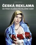 Česká reklama - Jaroslav Krupka, BIZBOOKS, 2012