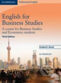 Kniha: English for Business Studies - Student's Book (Ian Mackenzie). Cambridge University Press, 2010 Kniha: English for Business Studies - Student's Book (Ian Mackenzie). Cambridge University Press, 2010