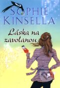 Kniha: Láska na zavolanou (Sophie Kinsella). BB/art, 2012 Kniha: Láska na zavolanou (Sophie Kinsella). BB/art, 2012