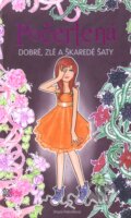 Kniha: Počertená: Dobré, zlé a škaredé šaty (Shani Petroff). CooBoo SK, 2012 Kniha: Počertená: Dobré, zlé a škaredé šaty (Shani Petroff). CooBoo SK, 2012