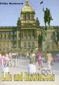 Kniha: Czech life and institution (Eliška Morkesová). Impex, 1995 Kniha: Czech life and institution (Eliška Morkesová). Impex, 1995