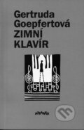 Kniha: Zimní klavír (Gertruda Goepfertová). Atlantis Kniha: Zimní klavír (Gertruda Goepfertová). Atlantis