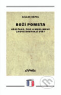 Kniha: Boží pomsta (Kepel Gilles). Atlantis, 1996 Kniha: Boží pomsta (Kepel Gilles). Atlantis, 1996