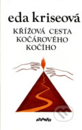 Kniha: Křížová cesta kočárového kočího (Eda Kriseová). Atlantis, 1990 Kniha: Křížová cesta kočárového kočího (Eda Kriseová). Atlantis, 1990