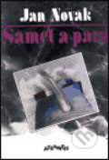 Kniha: Samet a pára (Jan Novák). Atlantis, 1992 Kniha: Samet a pára (Jan Novák). Atlantis, 1992