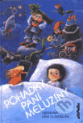 Kniha: Pohádky paní Meluzíny (Jan Vladislav a Vlasta Baránková). Atlantis, 1999 Kniha: Pohádky paní Meluzíny (Jan Vladislav a Vlasta Baránková). Atlantis, 1999