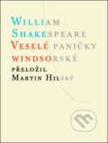 Kniha: Veselé paničky windsorské (William Shakespeare). Atlantis, 2009 Kniha: Veselé paničky windsorské (William Shakespeare). Atlantis, 2009