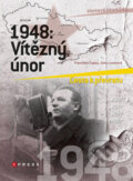 Kniha: 1948: Vítězný únor (František Čapka a Jitka Lunerová). CPRESS, 2012 Kniha: 1948: Vítězný únor (František Čapka a Jitka Lunerová). CPRESS, 2012