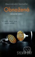 Kniha: Obnažená (Sylvia Day). Fortuna Libri ČR, 2012 Kniha: Obnažená (Sylvia Day). Fortuna Libri ČR, 2012