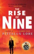 Kniha: The Rise of Nine (Pittacus Lore). Penguin Books, 2012 Kniha: The Rise of Nine (Pittacus Lore). Penguin Books, 2012