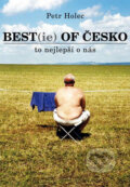 Kniha: Best(ie) of Česko (Petr Holec). XYZ, 2012 Kniha: Best(ie) of Česko (Petr Holec). XYZ, 2012
