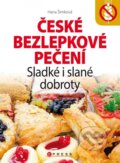 Kniha: České bezlepkové pečení (Hana Šimková). CPRESS, 2012 Kniha: České bezlepkové pečení (Hana Šimková). CPRESS, 2012