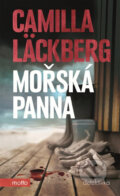 Kniha: Mořská panna (Camilla Läckberg). Motto, 2012 Kniha: Mořská panna (Camilla Läckberg). Motto, 2012