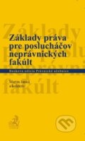Kniha: Základy práva pre poslucháčov neprávnických fakúlt (Martin Janků a kolektiv). C. H. Beck, 2012 Kniha: Základy práva pre poslucháčov neprávnických fakúlt (Martin Janků a kolektiv). C. H. Beck, 2012