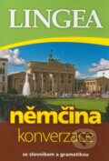 Kniha: Němčina - Konverzace (Lingea). Lingea, 2011 Kniha: Němčina - Konverzace (Lingea). Lingea, 2011