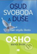 Kniha: Osud, svoboda a duše (Osho). BETA - Dobrovský, 2012 Kniha: Osud, svoboda a duše (Osho). BETA - Dobrovský, 2012