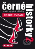 Společenská hra: Černé historky 2 (Holger Boesch). Mindok, 2005 Společenská hra: Černé historky 2 (Holger Boesch). Mindok, 2005