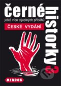 Společenská hra: Černé historky 3 (Holger Boesch). Mindok, 2006 Společenská hra: Černé historky 3 (Holger Boesch). Mindok, 2006