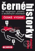 Společenská hra: Černé historky: Skutečné příběhy (Mindok). Mindok, 2010 Společenská hra: Černé historky: Skutečné příběhy (Mindok). Mindok, 2010