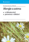 Alergie a astma - Bronislava Novotná, Jiří Novák, Grada, 2012