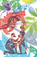 Kniha: Metamorfózy I-VIII (Publius Ovidius Naso), 2012 Kniha: Metamorfózy I-VIII (Publius Ovidius Naso), 2012