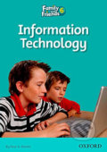 Kniha: Family and Friends Reader 6c: Information Technology (Paul Davies). Oxford University Press, 2010 Kniha: Family and Friends Reader 6c: Information Technology (Paul Davies). Oxford University Press, 2010