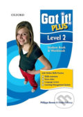 Kniha: Got It! 2: Student´s Book + CD-ROM Pack Plus Online Skills Practice (Philippa Bowen). Oxford University Press, 2011 Kniha: Got It! 2: Student´s Book + CD-ROM Pack Plus Online Skills Practice (Philippa Bowen). Oxford University Press, 2011