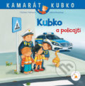 Kniha: Kubko a policajti (Christian Tielmann a Sabine Kraushaar). Verbarium, 2022 Kniha: Kubko a policajti (Christian Tielmann a Sabine Kraushaar). Verbarium, 2022
