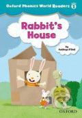 Kniha: Oxford Phonics World 1: Reader Rabit´s House (Kathryn O´Dell). Oxford University Press, 2012 Kniha: Oxford Phonics World 1: Reader Rabit´s House (Kathryn O´Dell). Oxford University Press, 2012