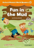 Kniha: Oxford Phonics World 2: Reader Fun in the Mud (Christine Hartzler). Oxford University Press, 2012 Kniha: Oxford Phonics World 2: Reader Fun in the Mud (Christine Hartzler). Oxford University Press, 2012