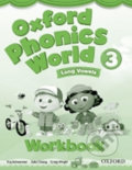 Kniha: Oxford Phonics World 3: Workbook (Kaj Schwermer). Oxford University Press Kniha: Oxford Phonics World 3: Workbook (Kaj Schwermer). Oxford University Press