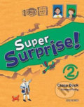 Kniha: Super Surprise 2: Course Book (Sue Mohamed). Oxford University Press, 2010 Kniha: Super Surprise 2: Course Book (Sue Mohamed). Oxford University Press, 2010
