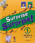 Kniha: Surprise Surprise! 1: Class Book with CD-ROM (Vanessa Reilly). Oxford University Press, 2009 Kniha: Surprise Surprise! 1: Class Book with CD-ROM (Vanessa Reilly). Oxford University Press, 2009