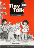 Kniha: Tiny Talk 2: Workbook B (Susan Rivers). Oxford University Press, 1998 Kniha: Tiny Talk 2: Workbook B (Susan Rivers). Oxford University Press, 1998