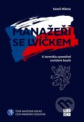 Kniha: Manažeři se lvíčkem (Kamil Miketa). Eezy Publishing, 2022 Kniha: Manažeři se lvíčkem (Kamil Miketa). Eezy Publishing, 2022