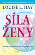 Kniha: Síla ženy (Louise L. Hay). Pragma, 2022 Kniha: Síla ženy (Louise L. Hay). Pragma, 2022